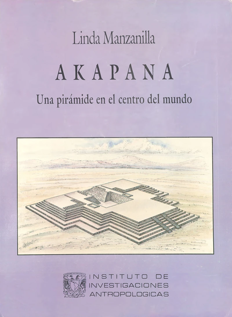 Portada: Akapana. Una pirámide en el centro del mundo