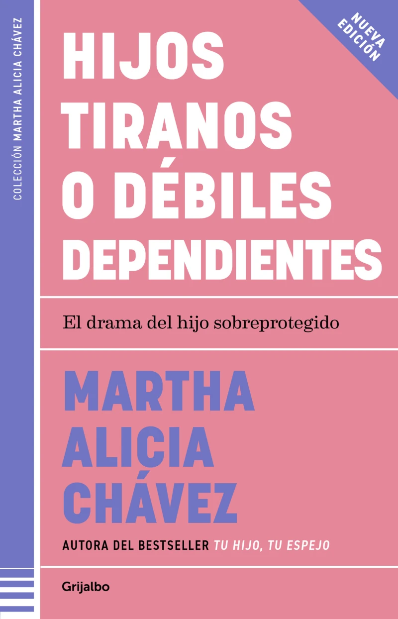 Portada: Hijos tiranos o débiles dependientes