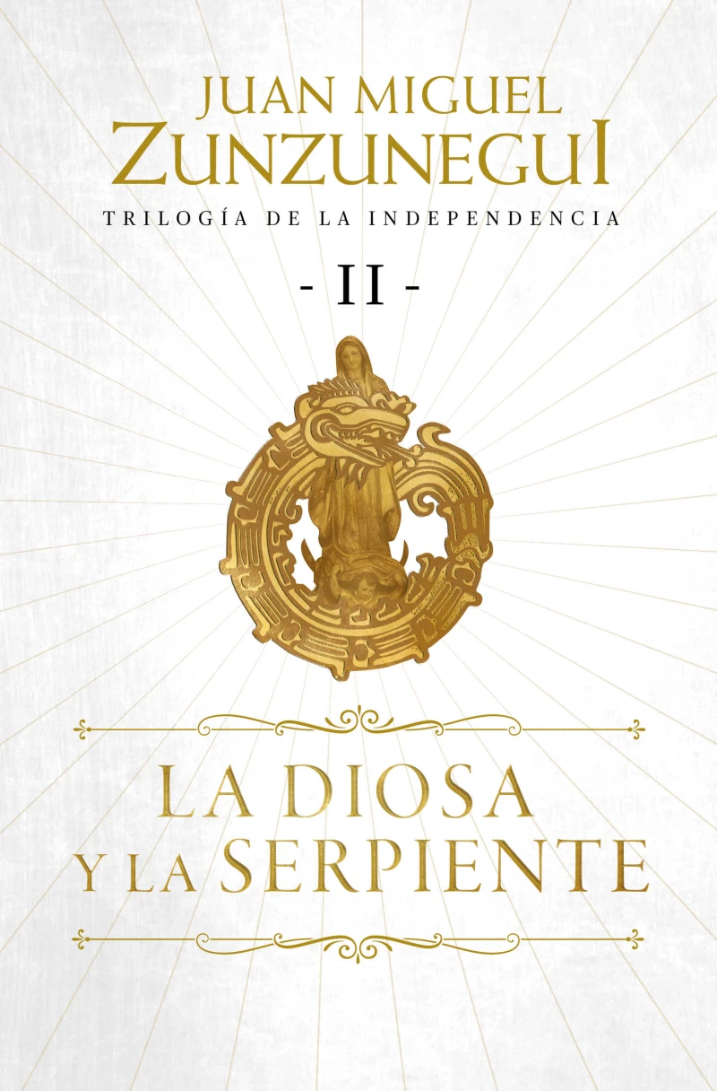 Portada: La diosa y la serpiente (Trilogía de la Independencia 2)