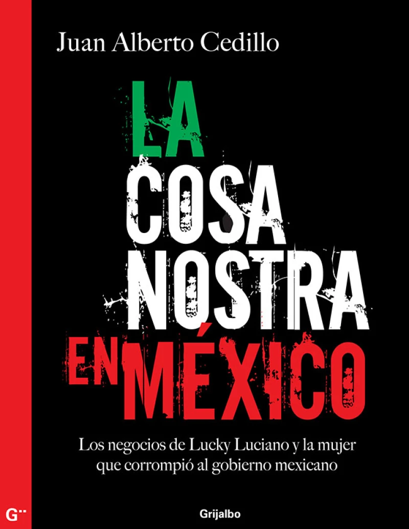 Portada: La cosa nostra en México (1938-1950)