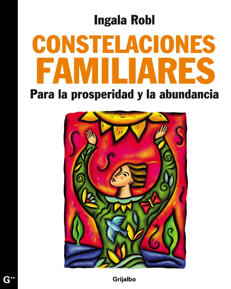 Portada: Constelaciones familiares para la prosperidad y la abundancia