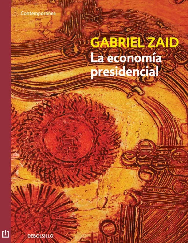 Portada: La economía presidencial