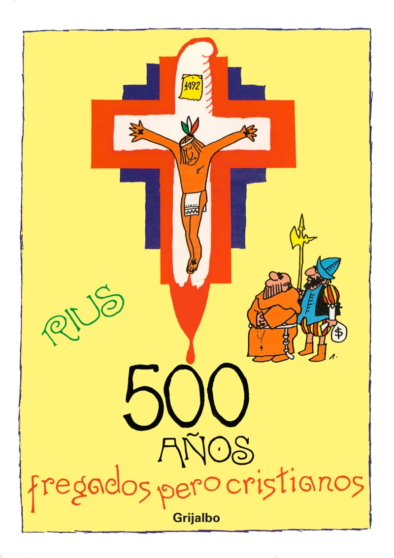 Portada: 500 años fregados pero cristianos