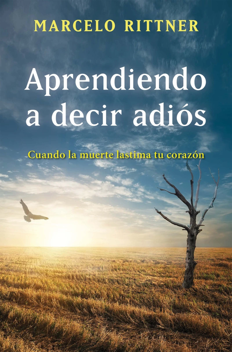 Portada: Aprendiendo a decir adiós (edición de aniversario)