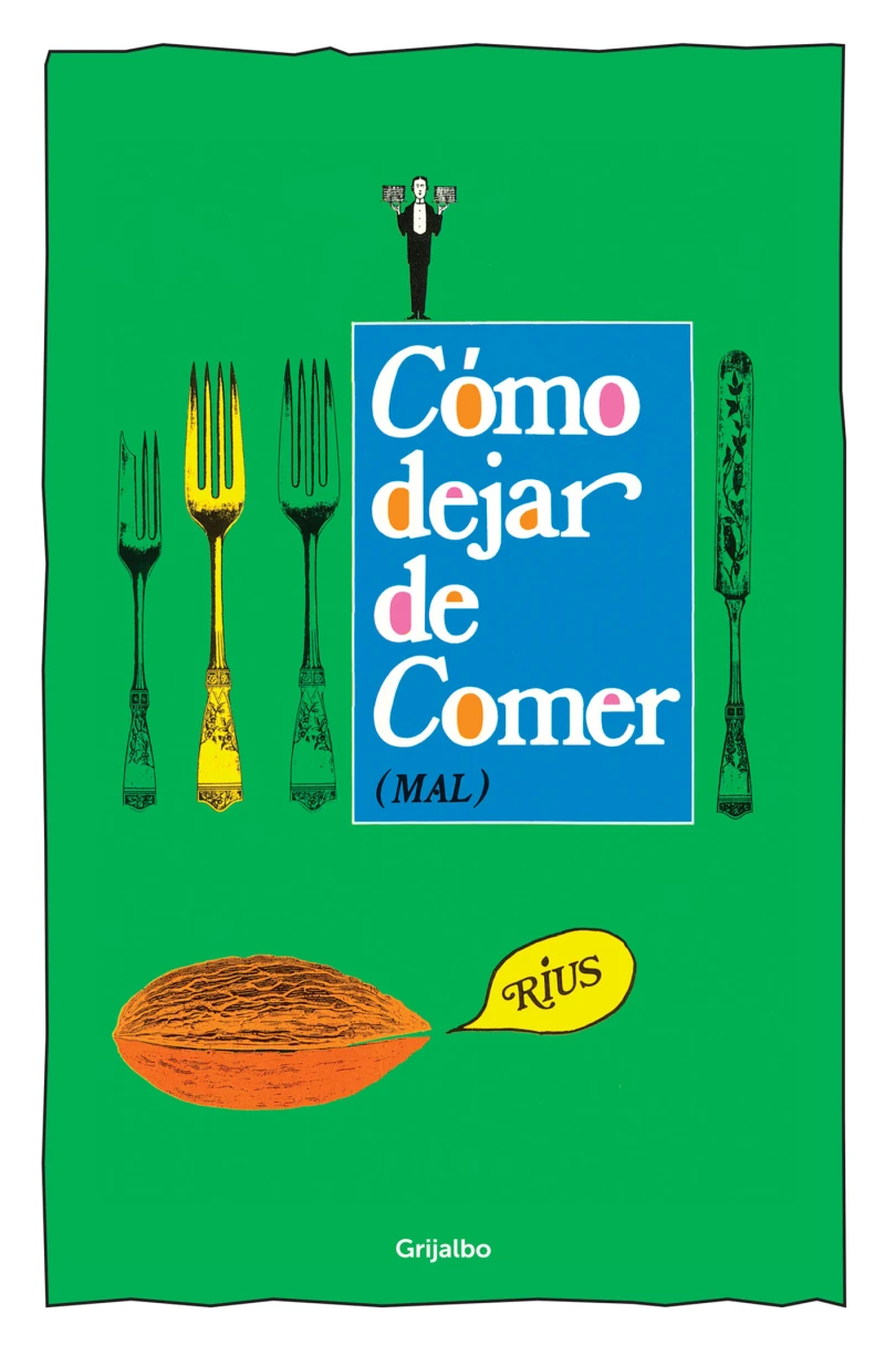 Portada: Cómo dejar de comer (mal)