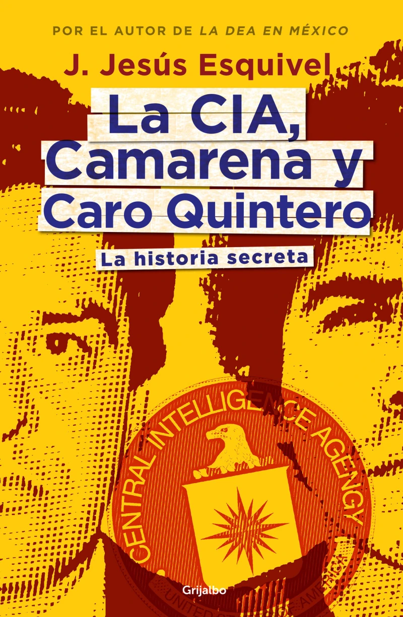 Portada: La CIA, Camarena y Caro Quintero