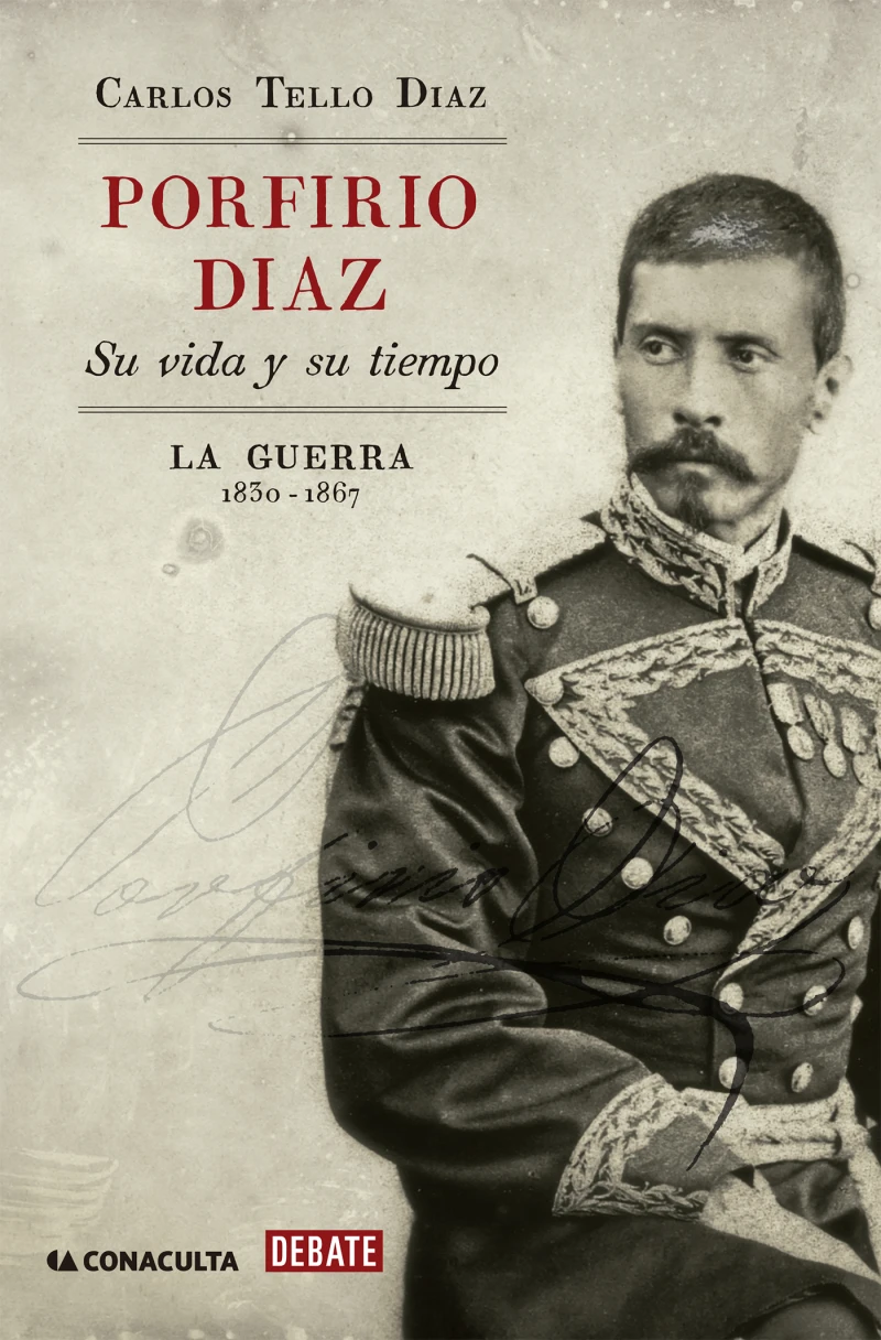 Portada: Porfirio Díaz. Su vida y su tiempo I