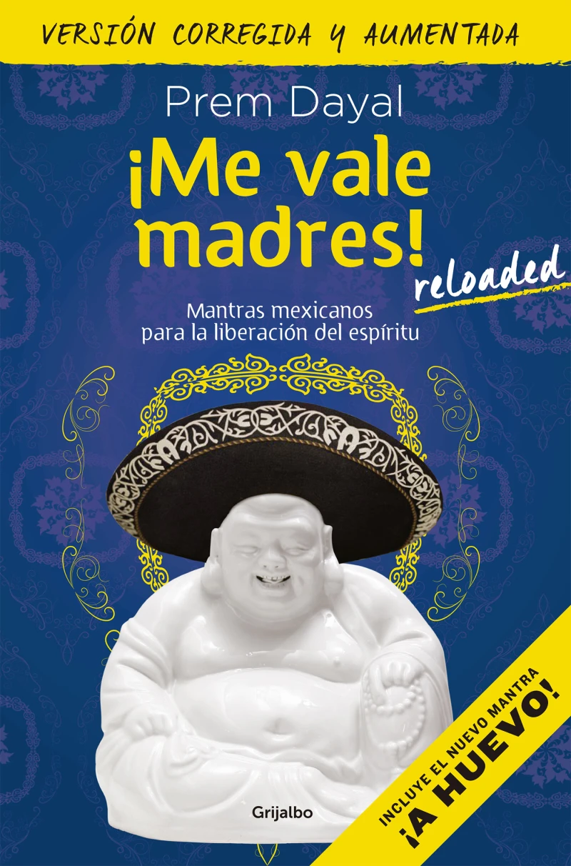 Portada: ¡Me vale madres! Reloaded