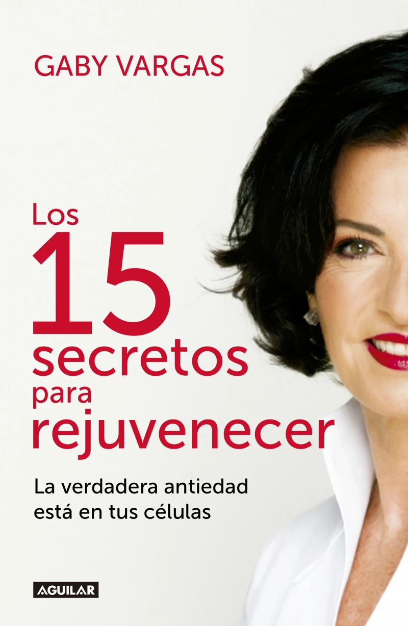 Portada: Los 15 secretos para rejuvenecer