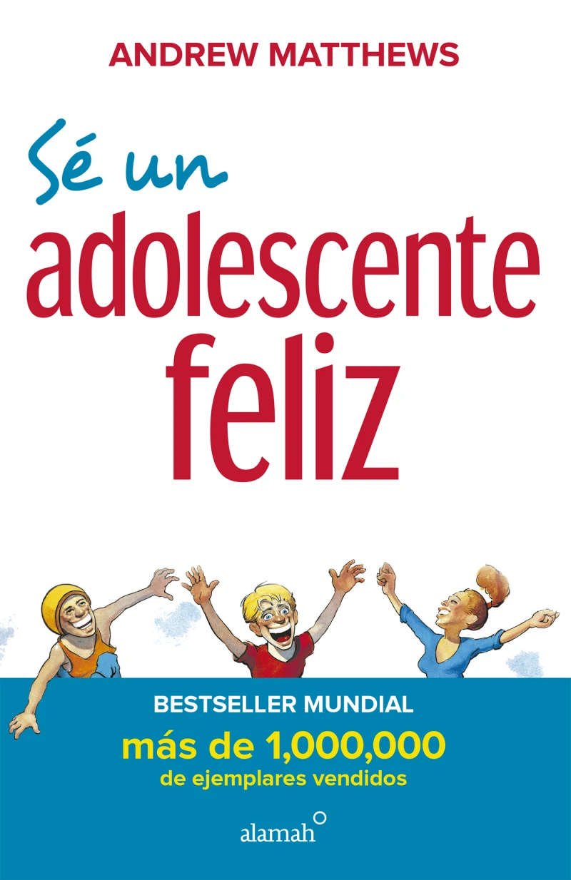 Portada: Sé un adolescente feliz (nueva edición)
