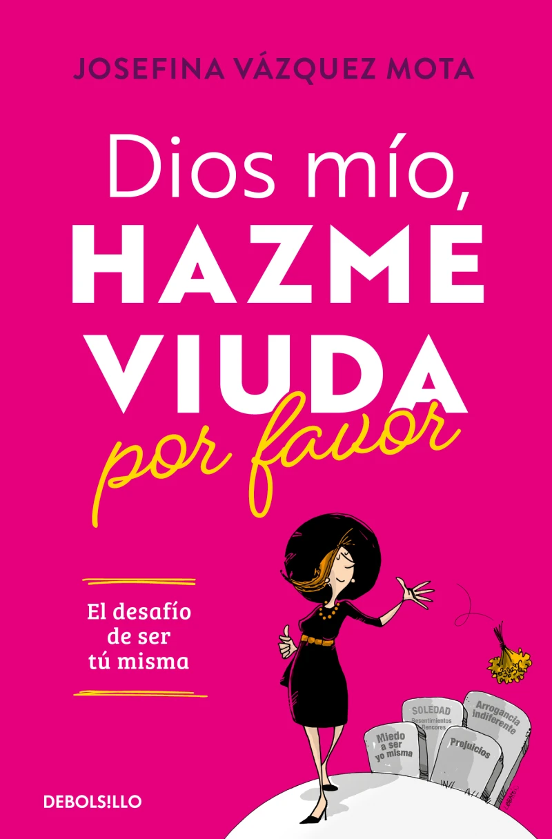 Portada: Dios mío, hazme viuda por favor