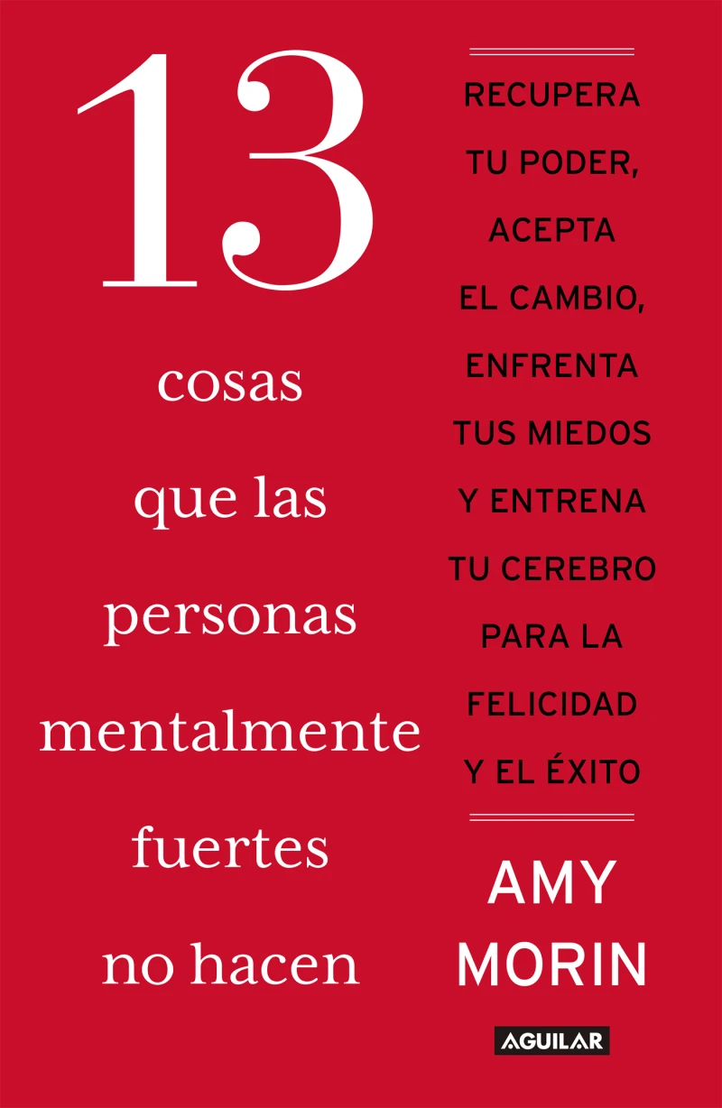 Portada: 13 cosas que las personas mentalmente fuertes no hacen
