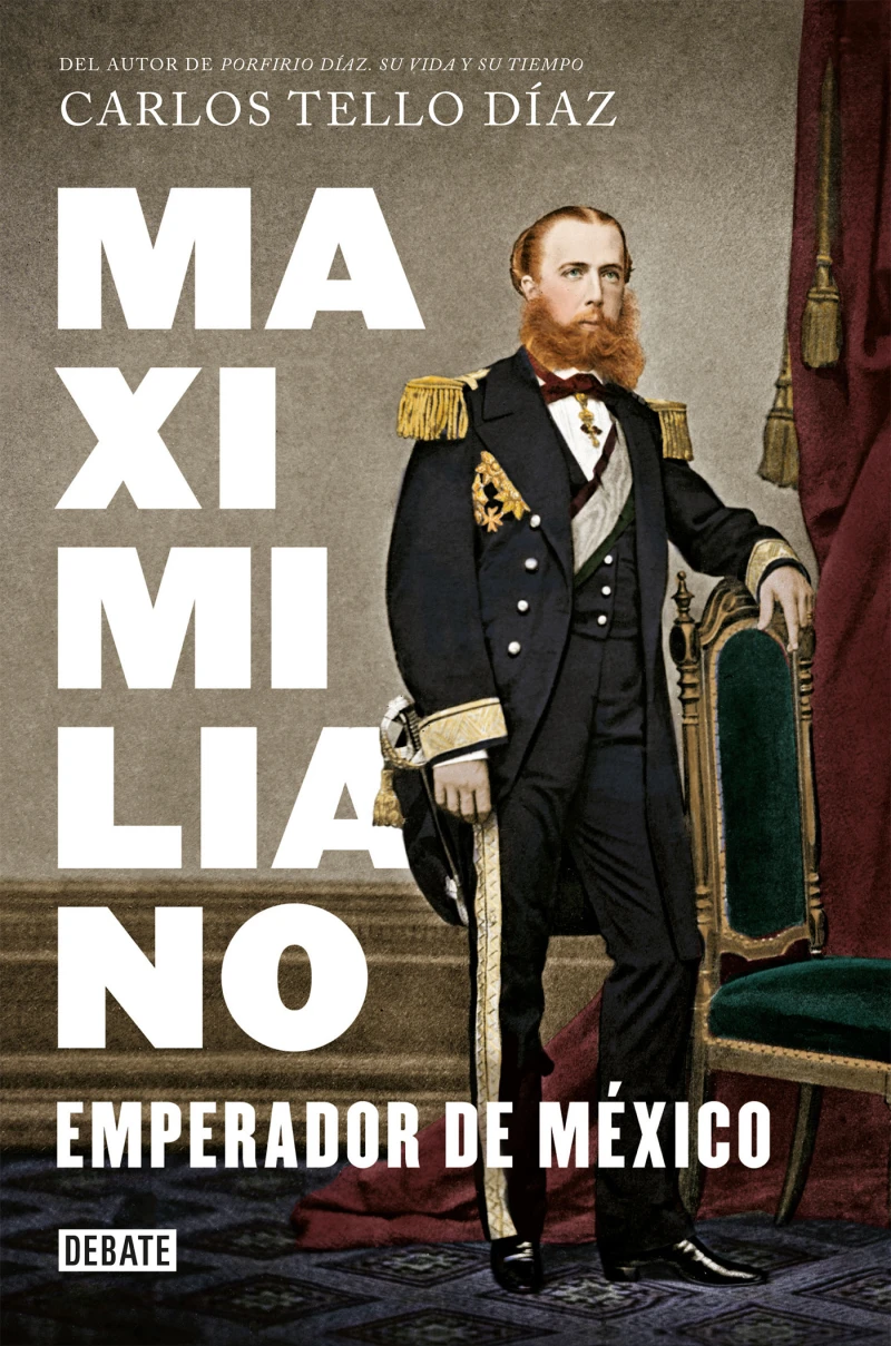 Portada: Maximiliano, emperador de México