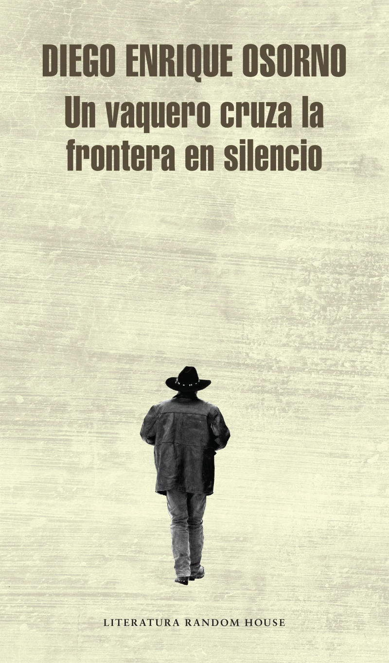 Portada: Un vaquero cruza la frontera en silencio