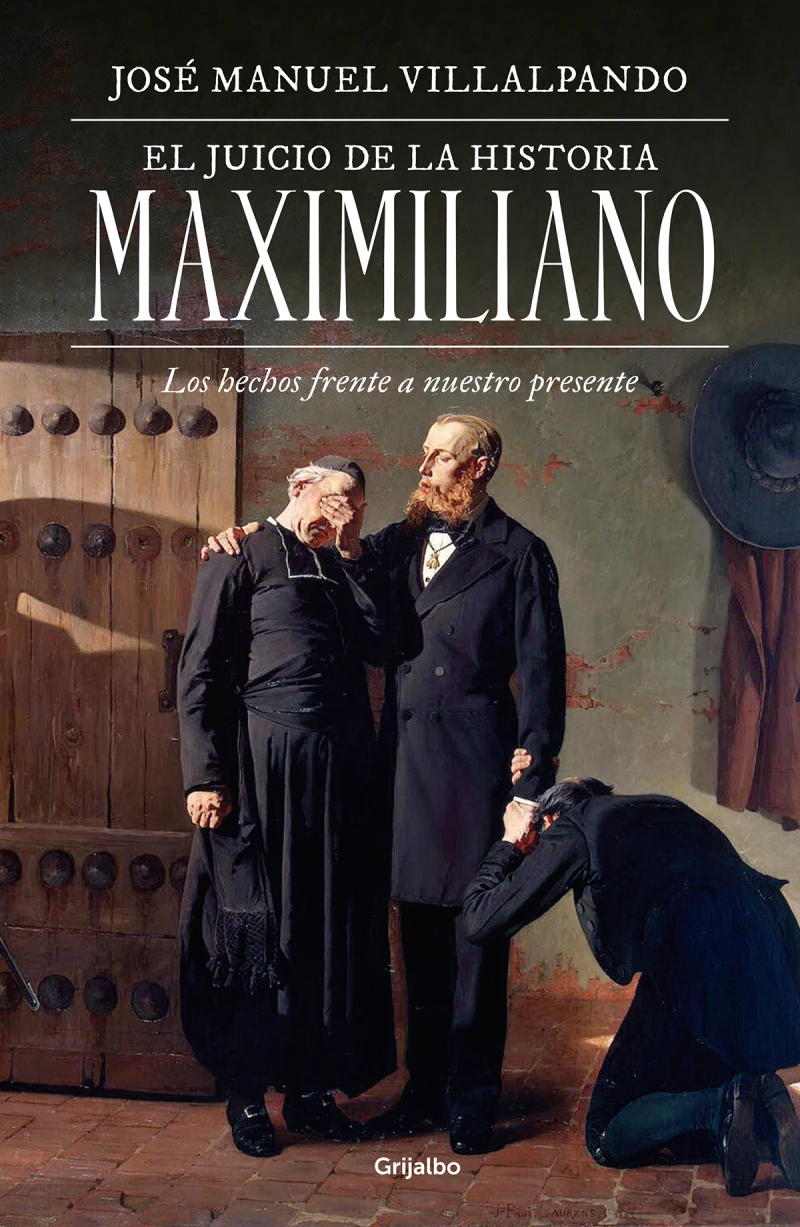Portada: El juicio de la historia: Maximiliano