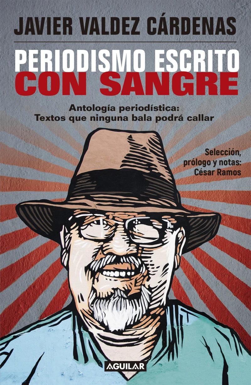 Portada: Periodismo escrito con sangre (Colección Estampas de un sexenio fallido)