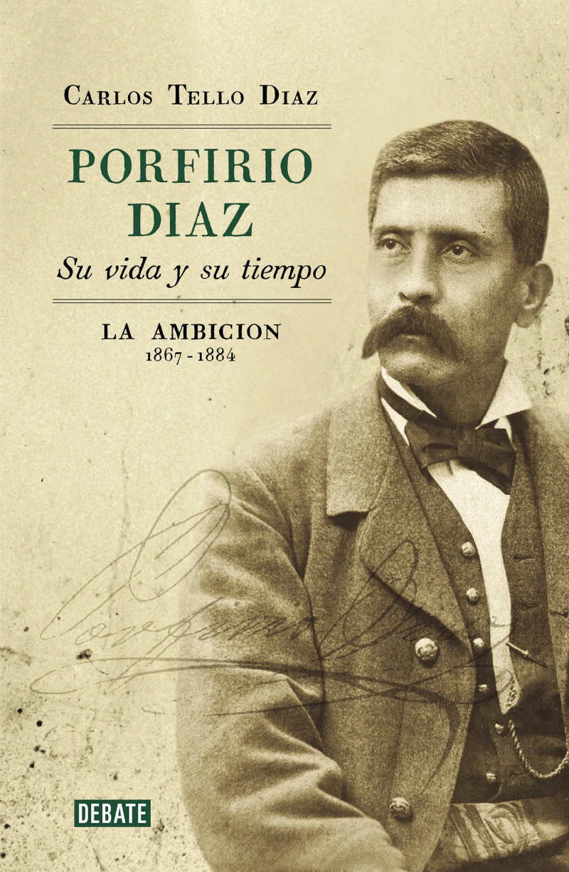 Portada: Porfirio Díaz. Su vida y su tiempo II