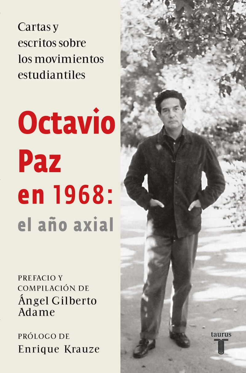 Portada: Octavio Paz en 1968: el año axial