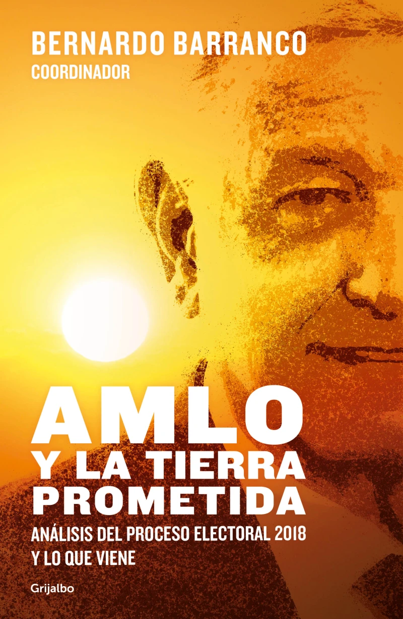 Portada: AMLO y la tierra prometida