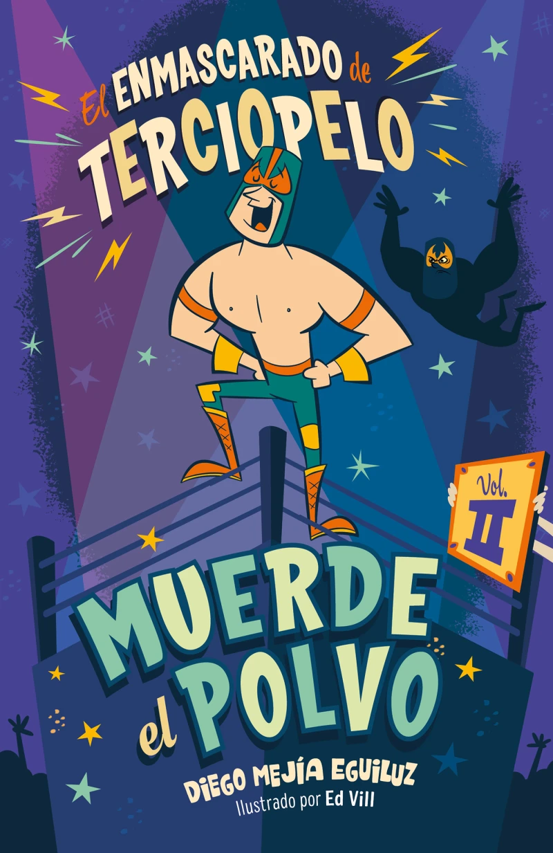 Portada: Muerde el polvo (El enmascarado de terciopelo 2)