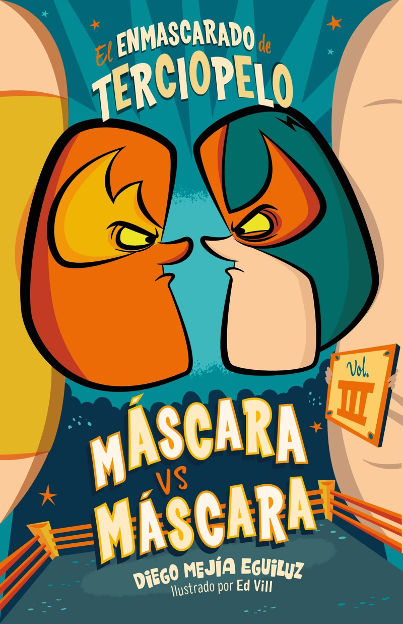 Portada: Máscara vs. Máscara (El enmascarado de terciopelo 3)