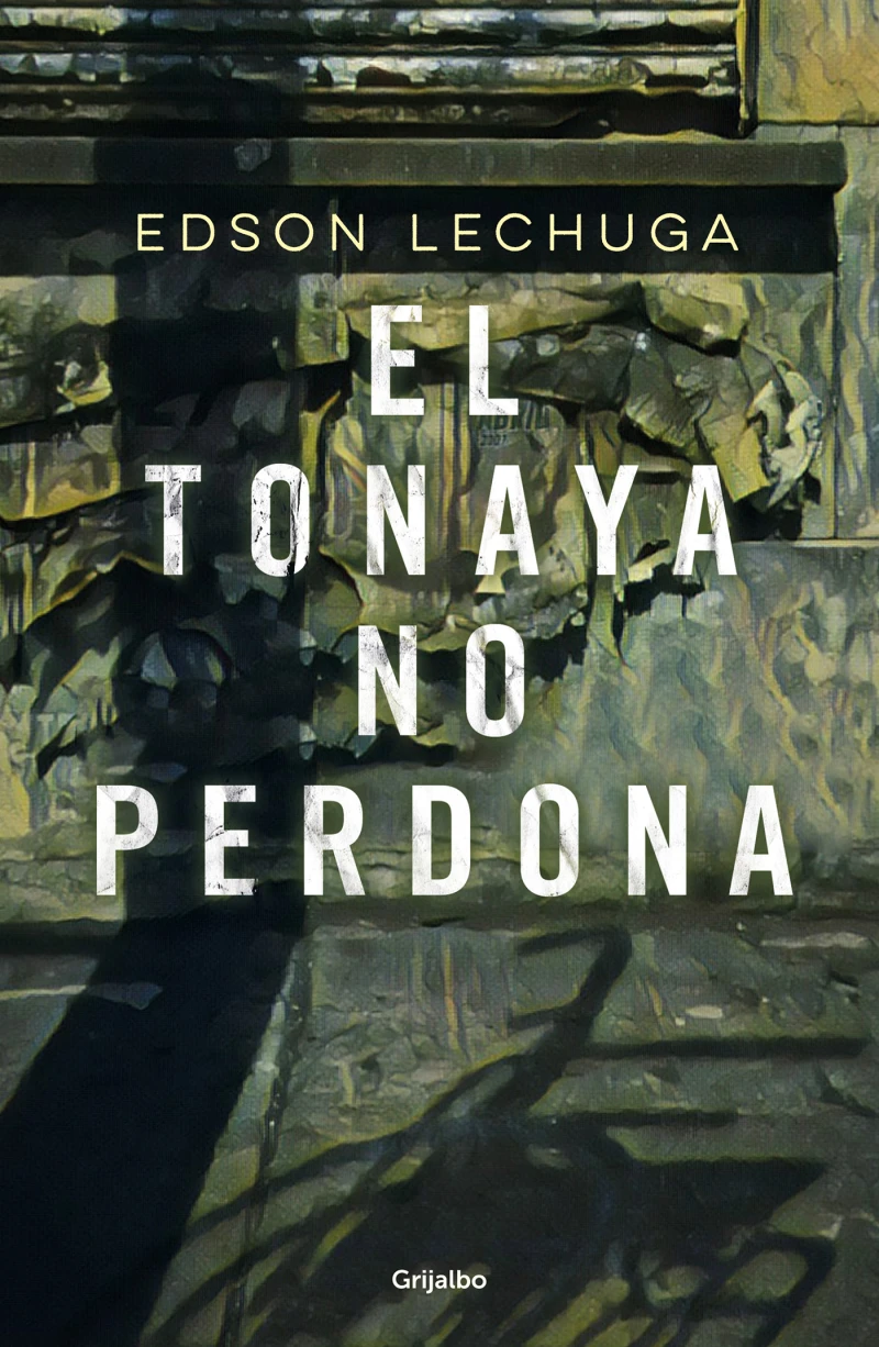 Portada: El Tonaya no perdona