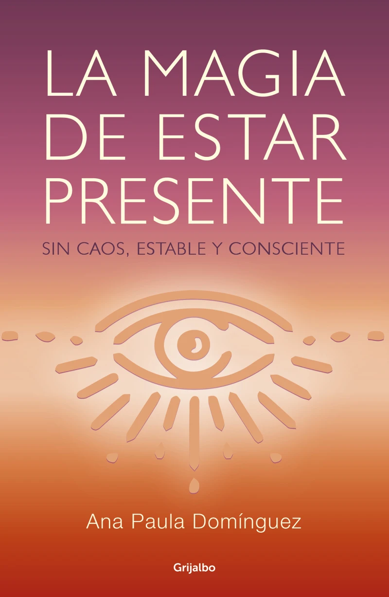 Portada: La magia de estar presente
