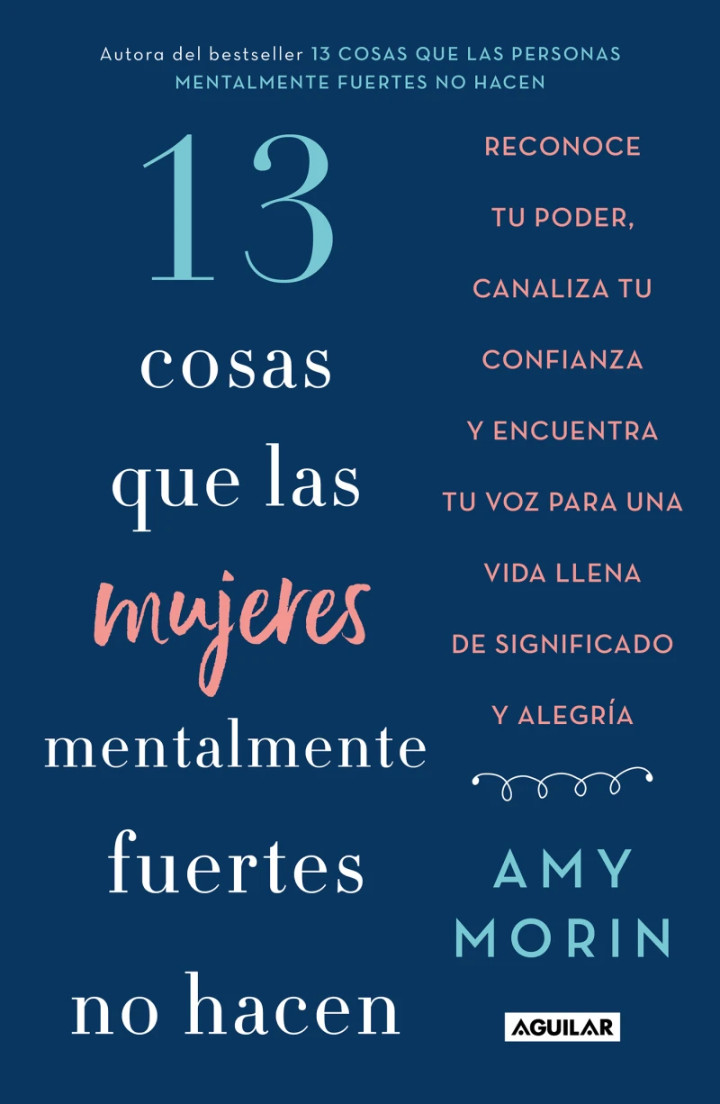 Portada: 13 cosas que las mujeres mentalmente fuertes no hacen
