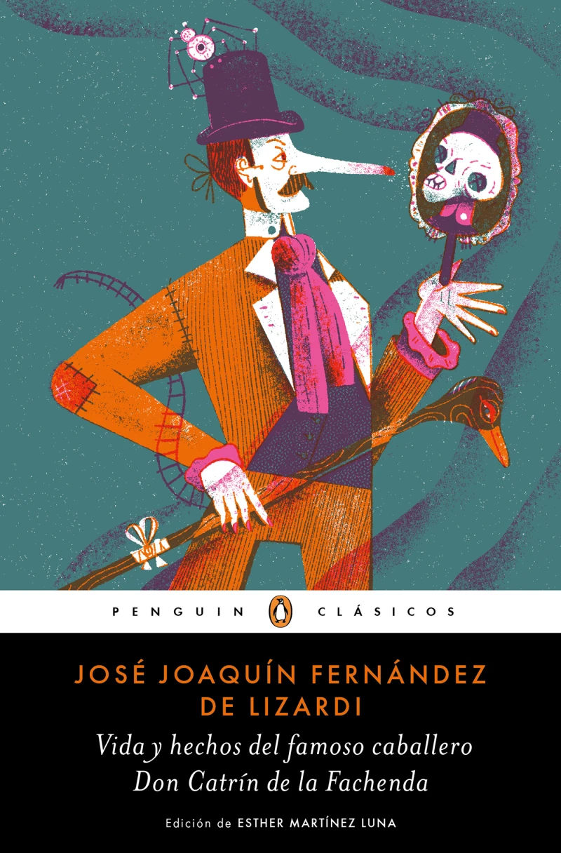 Portada: Vida y hechos del famoso caballero Don Catrín de la Fachenda
