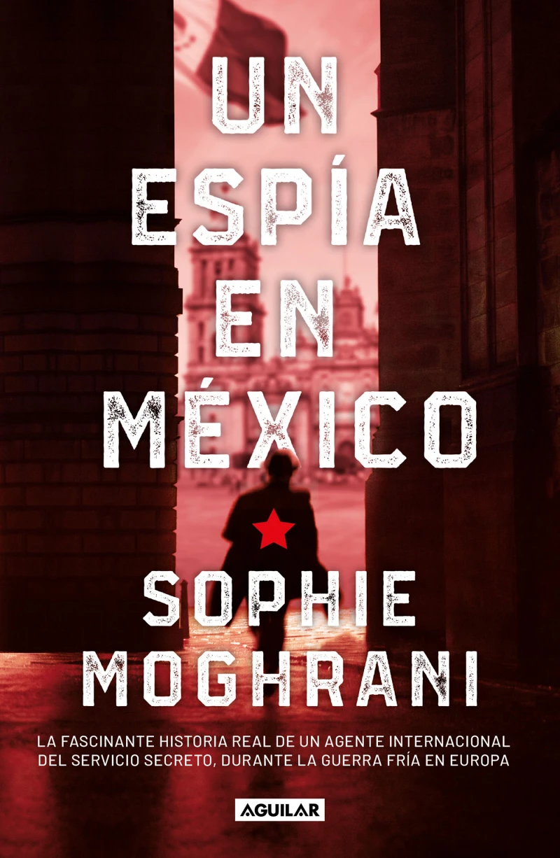Portada: Un espía en México