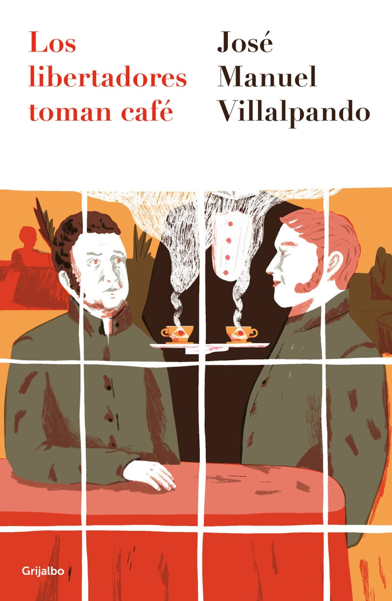 Portada: Los libertadores toman café