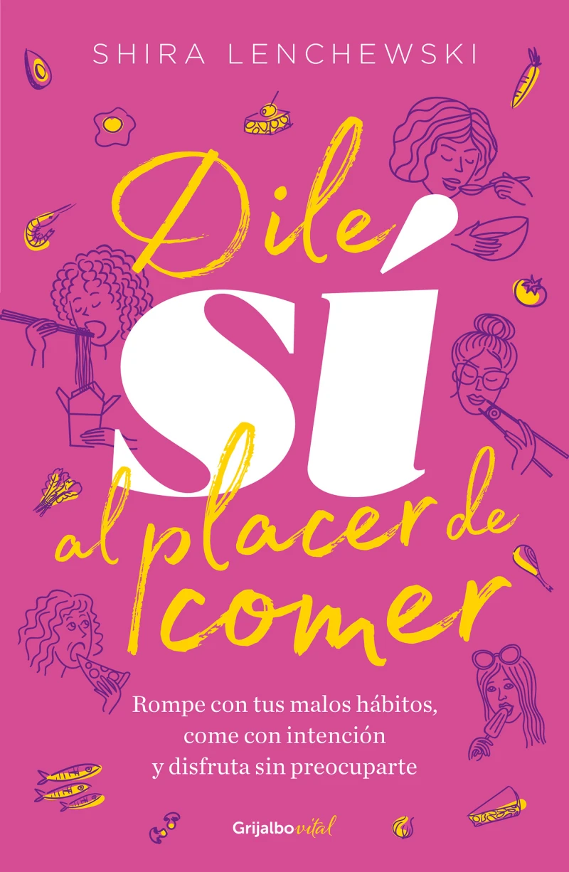 Portada: Dile sí al placer de comer