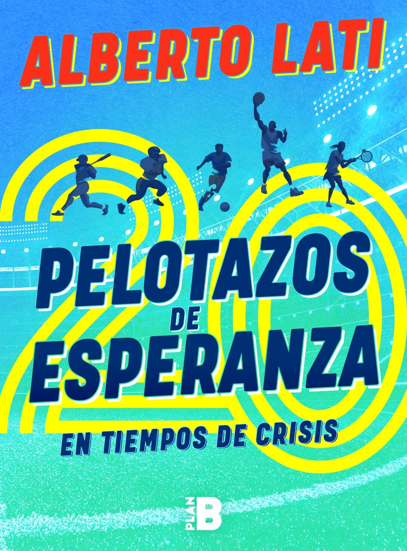 Portada: 20 pelotazos de esperanza en tiempos de crisis
