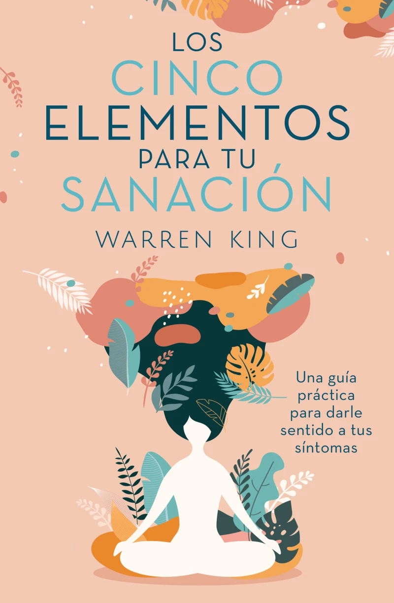 Portada: Los cinco elementos de la sanación