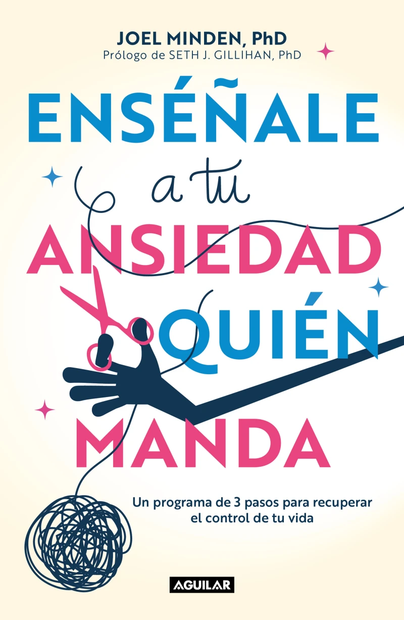 Portada: Enséñale a tu ansiedad quién manda