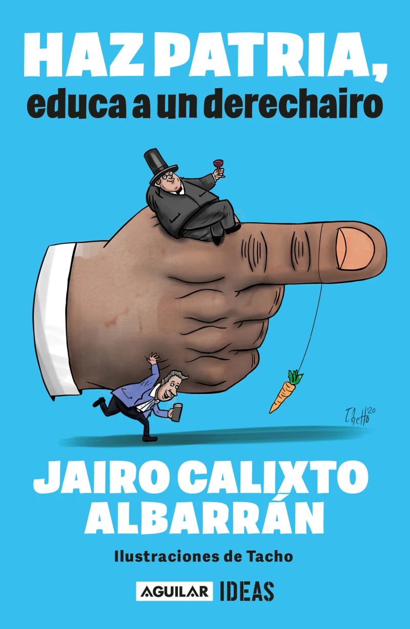 Portada: Haz patria: educa a un derechairo