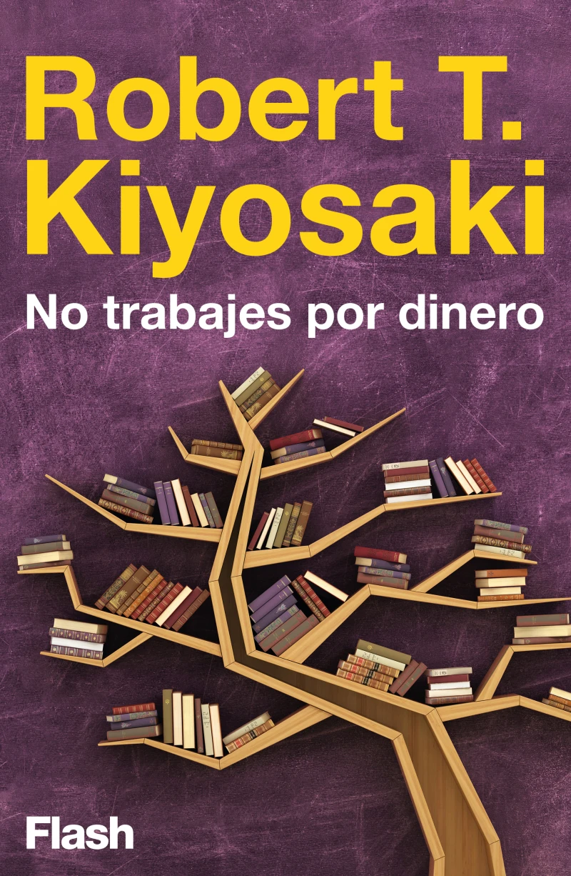 Portada: No trabajes por dinero