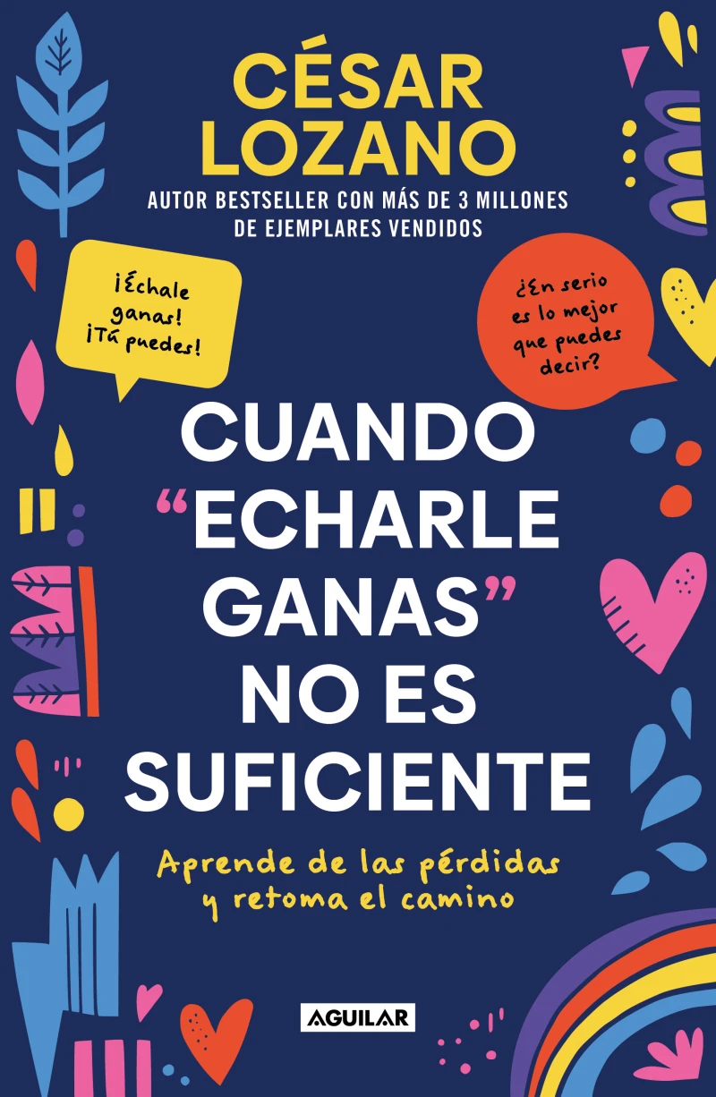 Portada: Cuando "echarle ganas" no es suficiente