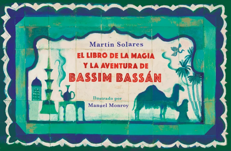 Portada: El libro de la magia y la aventura de Bassim Bassán