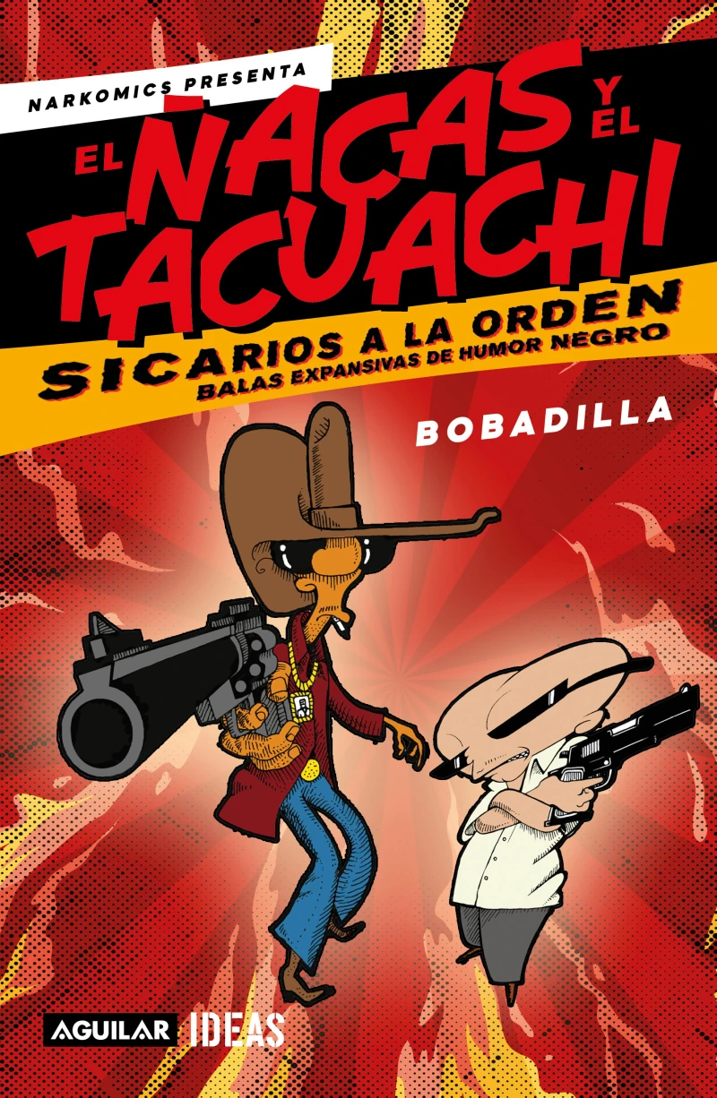 Portada: Narkomics presenta: El ñacas y el tacuachi, sicarios a la orden
