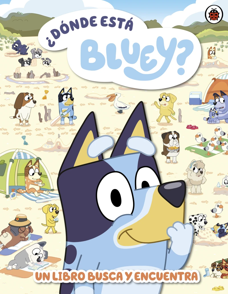 Portada: Bluey. Un cuento 5 - ¿Dónde está Bluey?