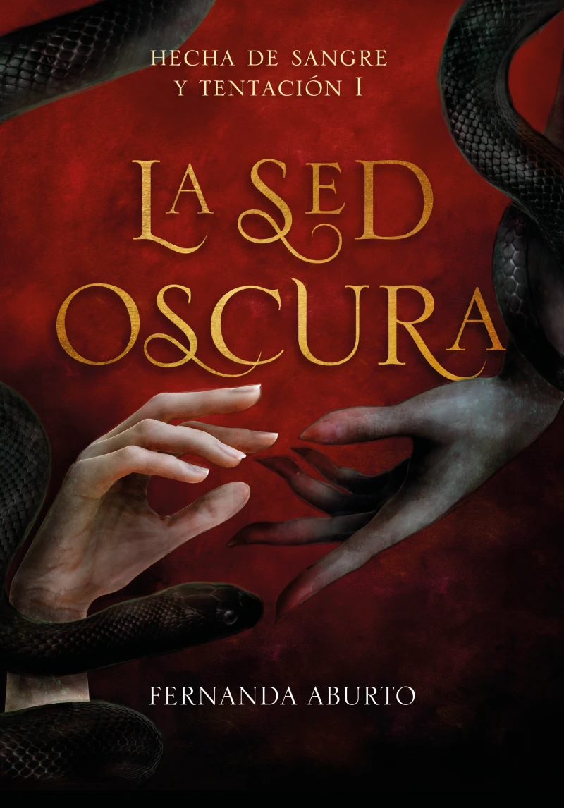 Portada: La sed oscura (Hecha de Sangre y Tentación 1)