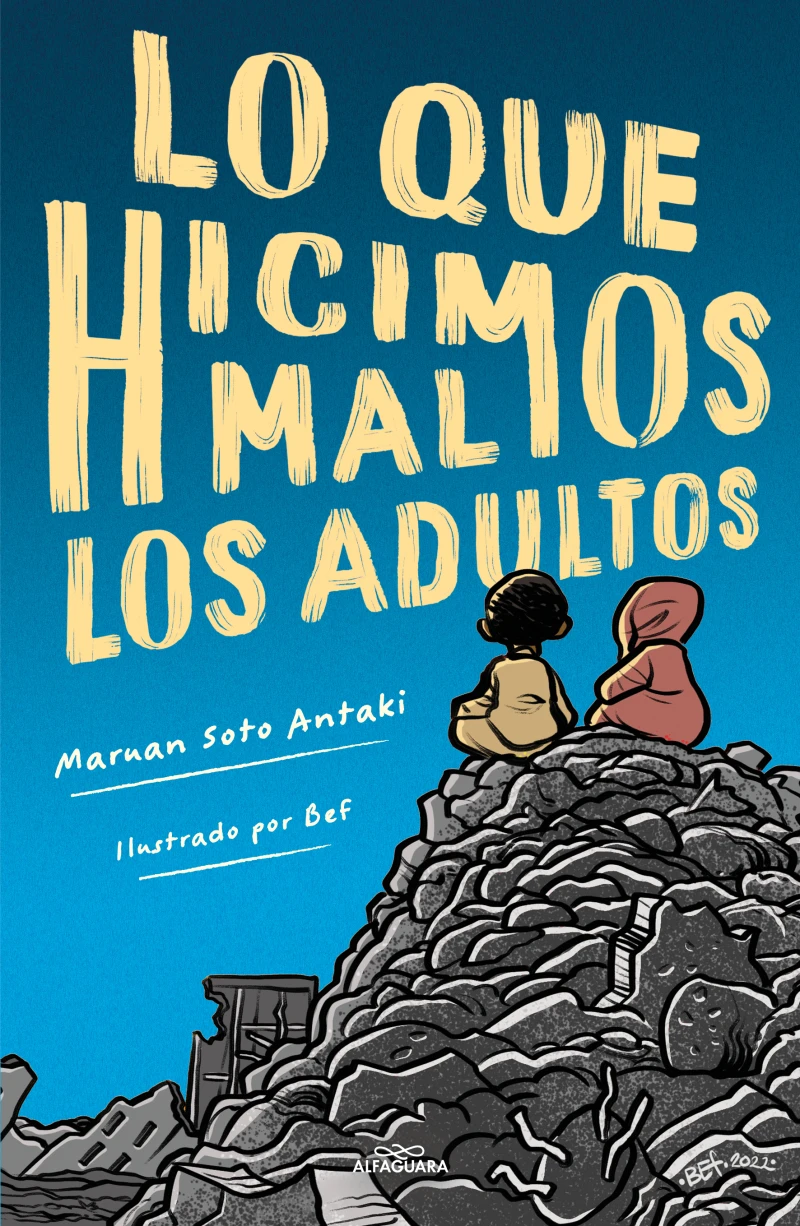 Portada: Lo que hicimos mal los adultos