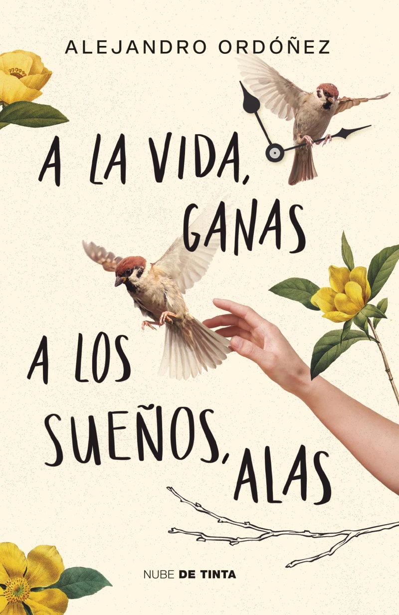 Portada: A la vida, ganas; a los sueños, alas