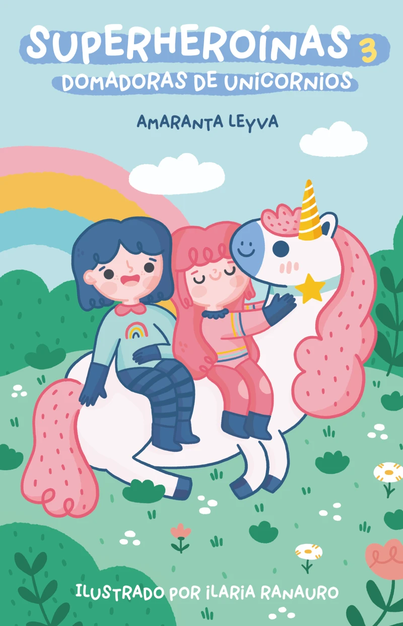 Portada: Domadoras de unicornios (Superheroínas 3)