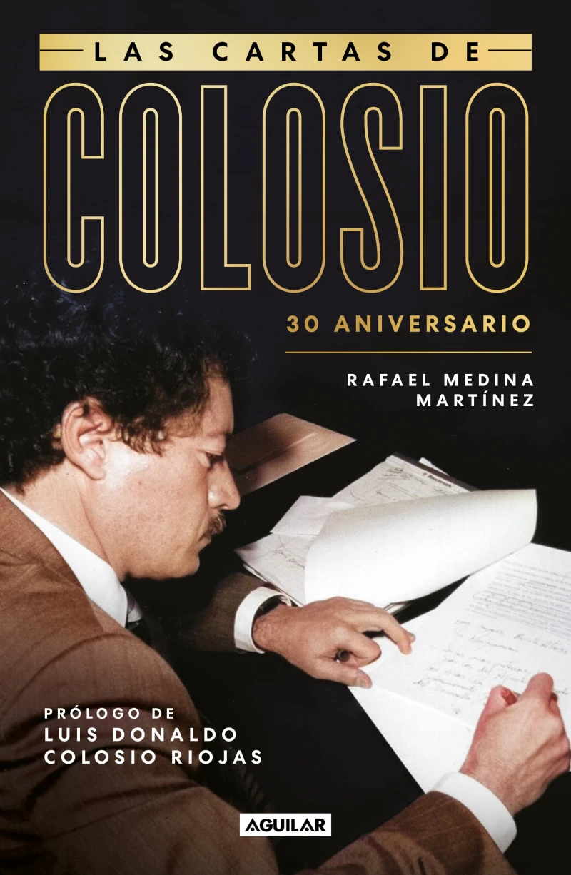 Portada: Las cartas de Colosio (30 aniversario)