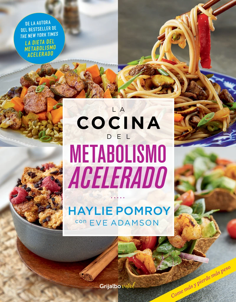 Portada: La cocina del metabolismo acelerado