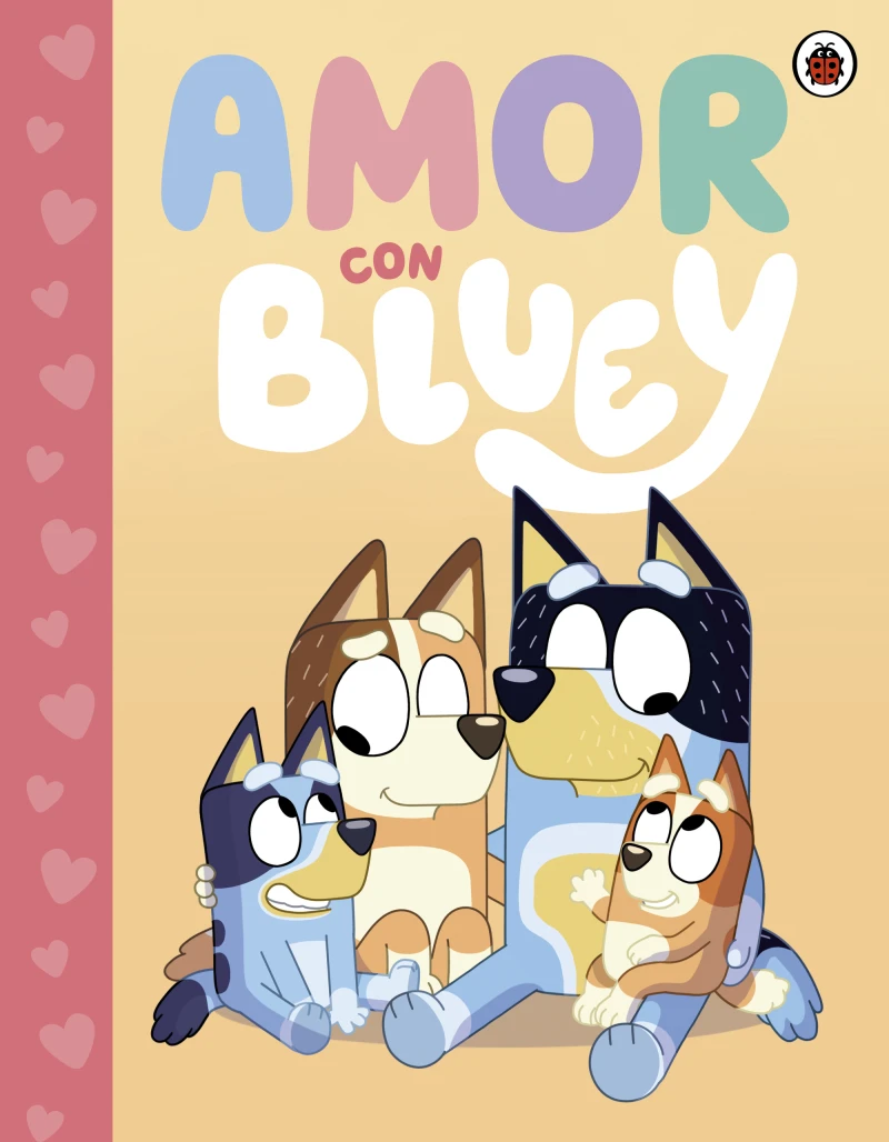 Portada: Bluey. Un cuento - Amor con Bluey
