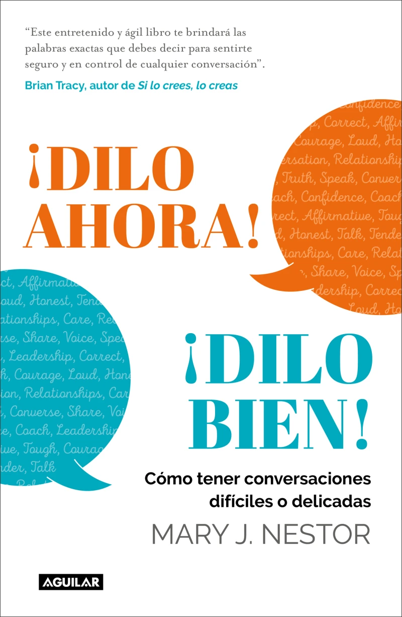 Portada: ¡Dilo ahora! ¡Dilo bien!