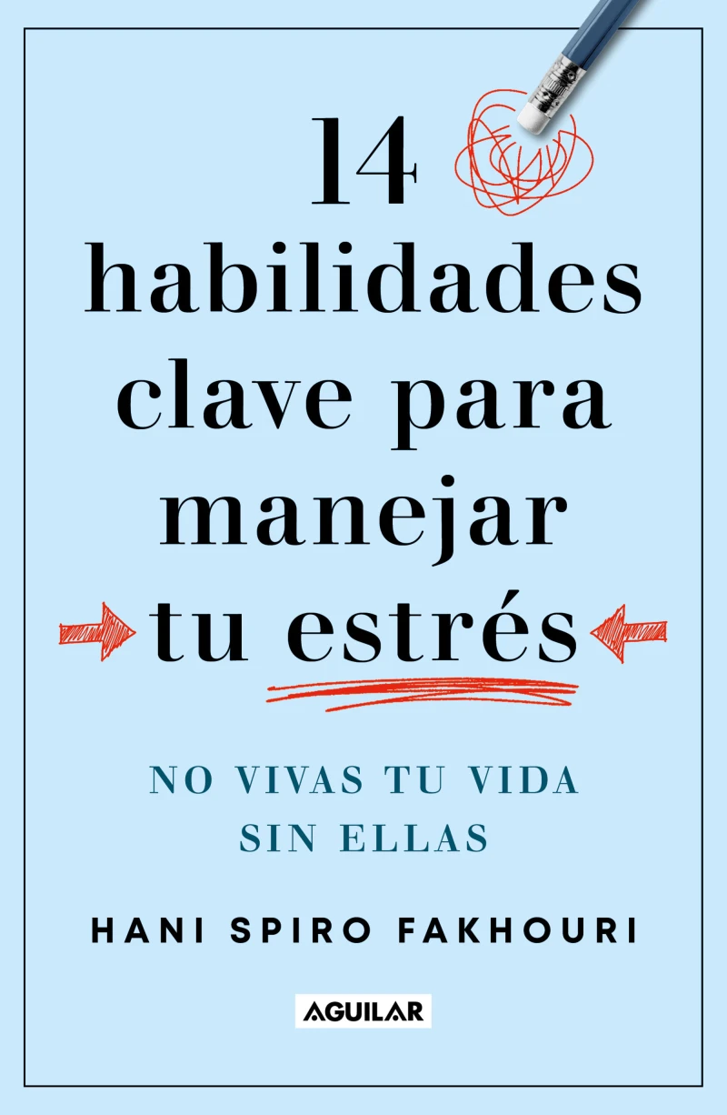 Portada: 14 habilidades clave para manejar tu estrés